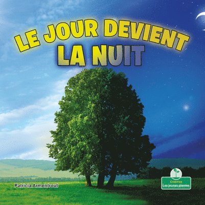 Patricia Armentrout - Le Jour Devient La Nuit (Day Turns Into Night), Häftad