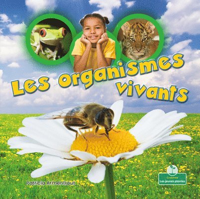 Patricia Armentrout - Les Organismes Vivants (Living Things), Häftad
