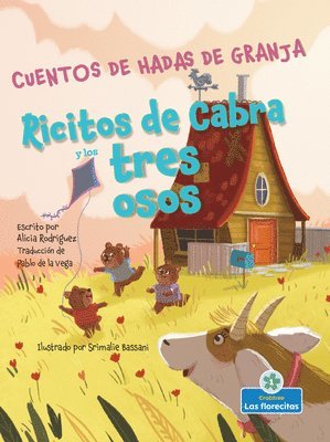 Alicia Rodriguez - Ricitos de Cabra Y Los Tres Osos (Goatlilocks and the Three Bears), Häftad