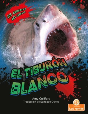 Amy Culliford - El Tiburón Blanco (Great White Shark), Häftad. Tillgänglighet: Lägg i varukorg