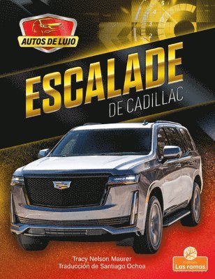 Tracy Nelson Maurer - Escalade de Cadillac (Escalade by Cadillac), Häftad