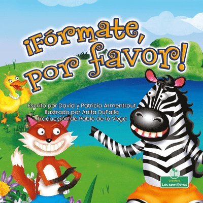 David Armentrout, Patricia Armentrout - ¡Fórmate, Por Favor! (Get in Line, Please!), Häftad