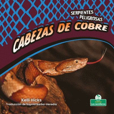Kelli Hicks - Cabezas de Cobre (Copperheads), Inbunden