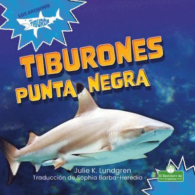 Julie K. Lundgren - Tiburones Punta Negra (Blacktip Reef Sharks), Häftad