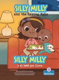 bokomslag Silly Milly Y El Bebé Que Llora (Silly Milly and the Crying Baby) Bilingual