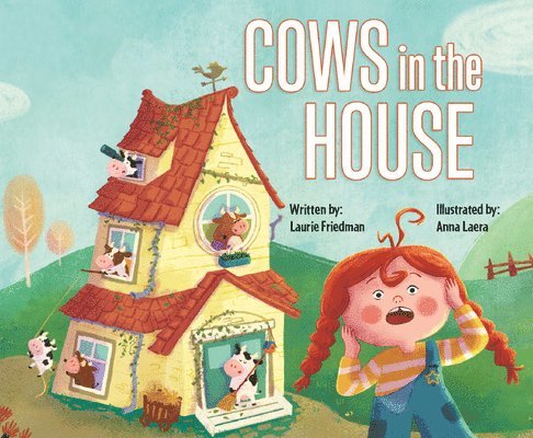 Laurie Friedman - Cows in the House, Inbunden
