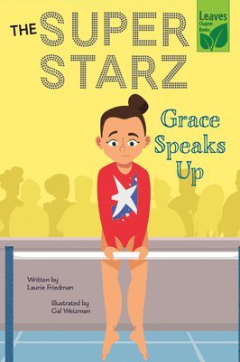 Laurie Friedman - Grace Speaks Up, Häftad