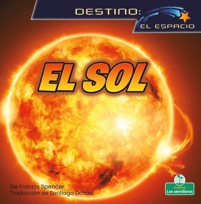 Francis Spencer - El Sol (Sun), Inbunden