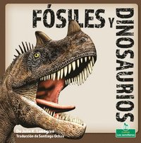 bokomslag Fósiles Y Dinosaurios (Fossils and Dinosaurs)