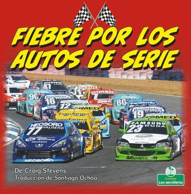 Craig Stevens - Fiebre Por Los Autos de Serie (Stock Car Mania), Inbunden