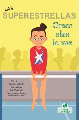 Laurie Friedman - Grace Alza La Voz (Grace Speaks Up), Häftad