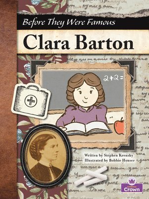 Stephen Krensky - Clara Barton, Inbunden