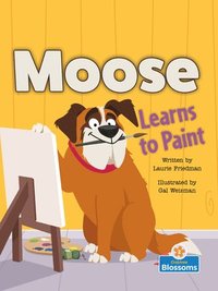 bokomslag Moose Learns to Paint