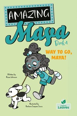Rose Johnson - Way to Go, Maya!, Inbunden. Tillgänglighet: Lägg i varukorg