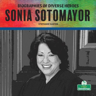 Stephanie Gaston - Sonia Sotomayor, Häftad