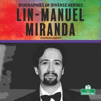 bokomslag Lin-Manuel Miranda