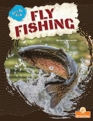 Kerri Mazzarella - Fly Fishing, Häftad