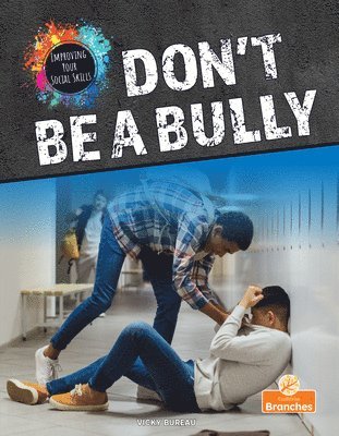 Vicky Bureau - Don't Be a Bully, Häftad