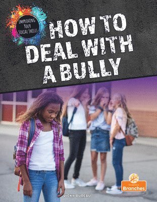 bokomslag How to Deal with a Bully