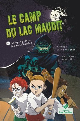 Laurie Friedman - Camping Dans Les Bois Hantés (a Campout in the Haunted Woods), Häftad