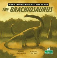 bokomslag The Brachiosaurus