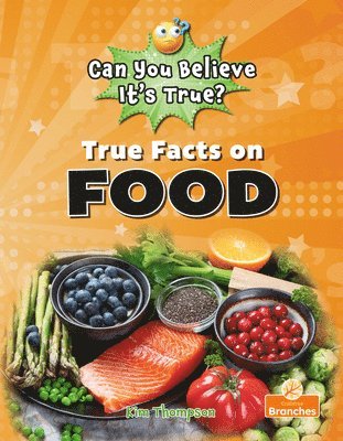 bokomslag True Facts on Food