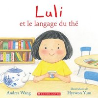 bokomslag Luli Et Le Langage Du Thé