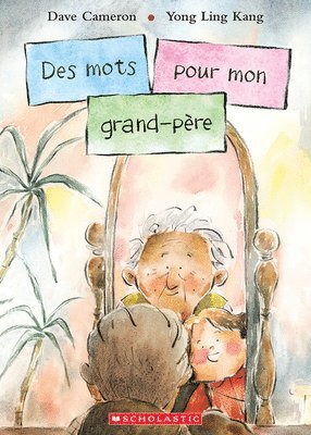 Des Mots Pour Mon Grand-Père 1