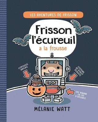 bokomslag Les Aventures de Frisson: N° 4 - Frisson l'Écureuil a la Frousse