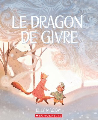 bokomslag Le Dragon de Givre