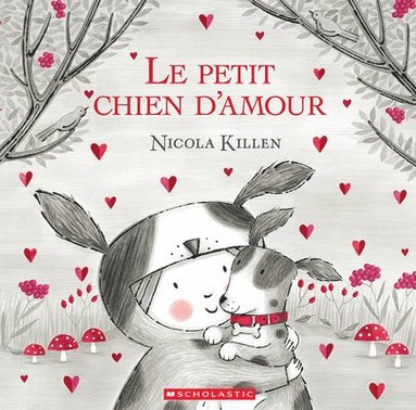 bokomslag Le Petit Chien d'Amour