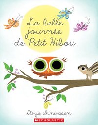 bokomslag La Belle Journée de Petit Hibou