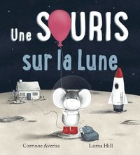 bokomslag Une Souris Sur La Lune