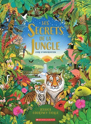 Les Secrets De La Jungle 1