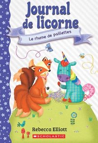 bokomslag Journal de Licorne: N? 9 - Le Rhume de Paillettes