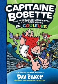 bokomslag Capitaine Bobette En Couleurs: N° 8 - Capitaine Bobette Et Les Misérables Mauviettes Du P'Tit Coin Mauve