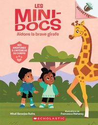 bokomslag Noisette: Les Mini-Docs: N&#730; 2 - Aidons La Brave Girafe