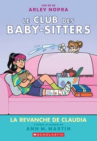 bokomslag Le Club Des Baby-Sitters: N? 15 - La Revanche de Claudia