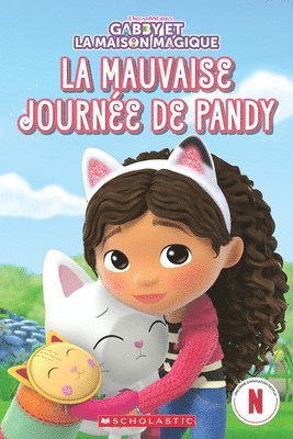 Gabby Et La Maison Magique: La Mauvaise Journée de Pandy 1