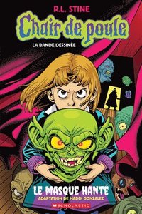 bokomslag Chair de Poule: La Bande Dessinée: N&#730; 1 - Le Masque Hanté