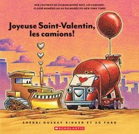 bokomslag Joyeuse Saint-Valentin, Les Camions!