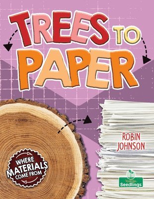 Robin Johnson - Trees to Paper, Häftad. Tillgänglighet: Lägg i varukorg