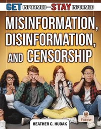 bokomslag Misinformation, Disinformation, and Censorship