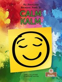 bokomslag Kalm (Calm) Bilingual Eng/Cre