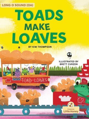 Kim Thompson - Toads Make Loaves, Häftad