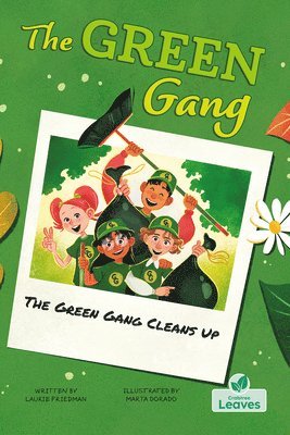 Laurie Friedman - The Green Gang Cleans Up, Häftad