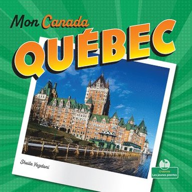 bokomslag Québec (Quebec)