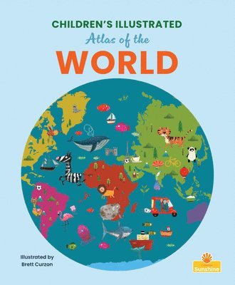 Madison Parker - Children's Illustrated Atlas of the World, Inbunden