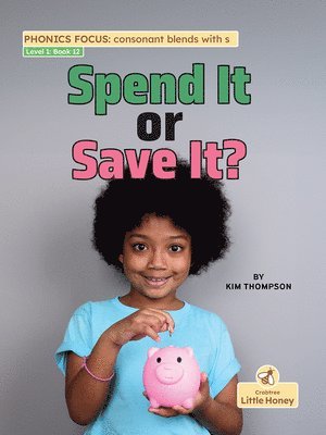 Kim Thompson - Spend It or Save It?, Häftad