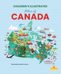 bokomslag Children's Illustrated Atlas of Canada